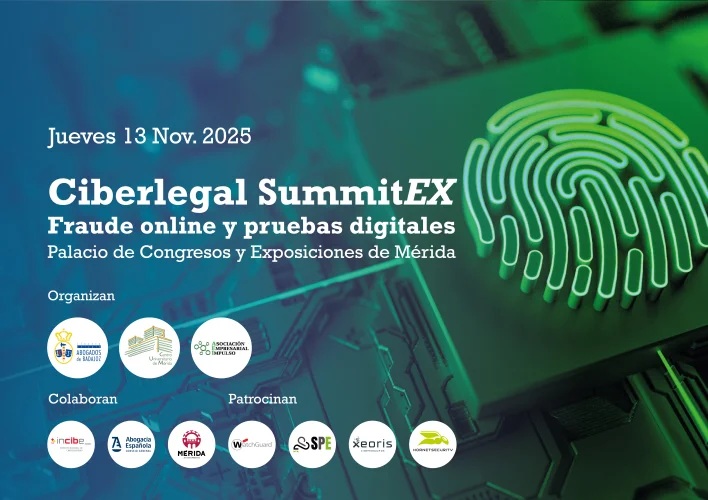 CiberLegal SummitEX: Fraude online y pruebas digitales